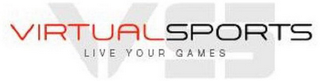 VS VIRTUALSPORTS LIVE YOUR GAMES logo