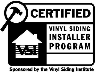 VSI CERTIFIED VINYL SIDING INSTALLER PROGRAM SPONSORED BY THE VINYL SIDING INSTITUTE logo