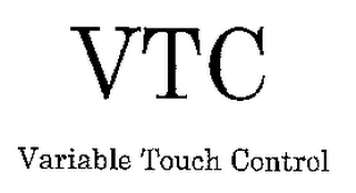 VTC VARIABLE TOUCH CONTROL logo