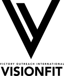 VV VISIONFIT VICTORY OUTREACH INTERNATIONAL logo