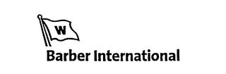 W BARBER INTERNATIONAL logo
