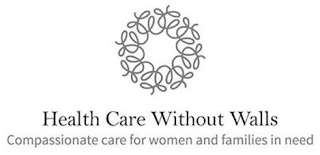 W HEALTH CARE WITHOUT WALLS COMPASSIONATE CARE FOR WOMEN AND FAMILIES IN NEED logo