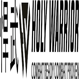 W HOLY WARRIOR COMBAT READY COMBAT PROVEN logo