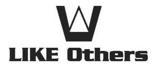 W LIKE OTHERS logo