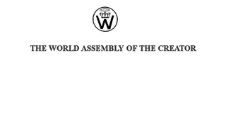 W THE WORLD ASSEMBLY OF THE CREATOR logo