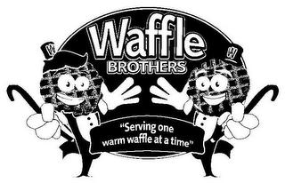 W W WAFFLE BROTHERS "SERVING ONE WARM WAFFLE AT A TIME" logo