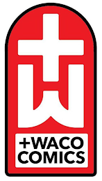 +W +WACO COMICS logo