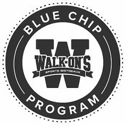 W WALK-ON'S SPORTS BISTREAUX BLUE CHIP PROGRAM logo