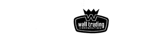 W WALL TRADING CORPORATION logo