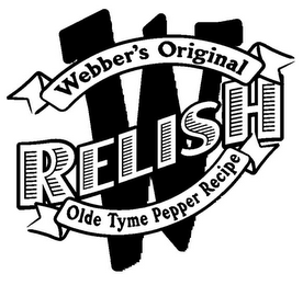 W WEBBER'S ORIGINAL RELISH OLD TYME PEPPER RECIPE logo