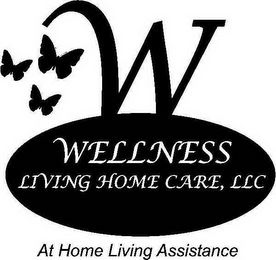 W WELLNESS LIVING HOME CARE LLC AT HOME LIVING ASSISTANCE logo