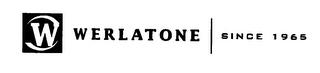 W  WERLATONE  SINCE 1965 logo