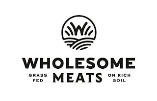 W WHOLESOME MEATS GRASS FED ON RICH SOIL logo