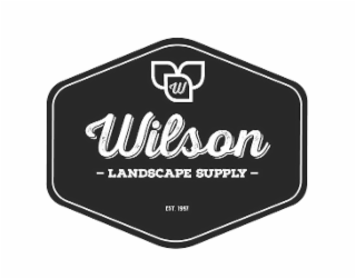 W WILSON LANDSCAPE SUPPLY EST. 1997 logo