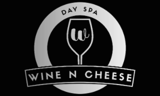 W WINE N CHEESE DAY SPA
