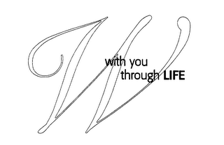 W WITH YOU THROUGH LIFE logo