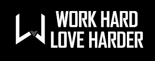 W WORK HARD LOVE HARDER logo