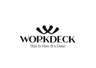 W WORKDECK THIS IS HOW IT'S DONE logo