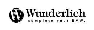 W WUNDERLICH COMPLETE YOUR BMW. logo