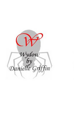 W WYDOW BY DANIELLE GRIFFIN logo