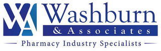 WA WASHBURN & ASSOCIATES PHARMACY INDUSTRY SPECIALISTS logo