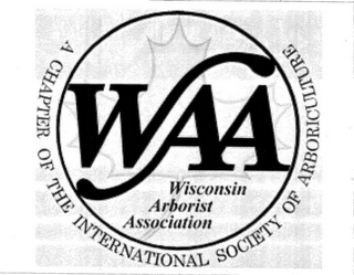 WAA WISCONSIN ARBORIST ASSOCIATION A CHAPTER OF THE INTERNATIONAL SOCIETY OF ARBORICULTURE logo