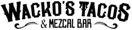 WACKO'S TACOS & MEZCAL BAR logo