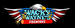 WACKY WAYNE'S FIREWORKS