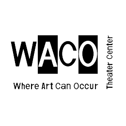WACO THEATER CENTER WHERE ART CAN OCCUR logo