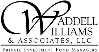 WADDELL, WILLIAMS & ASSOCIATES, LLC, PRIVATE INVESTMENT FUND MANAGERS logo
