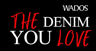 WADOS THE DENIM YOU LOVE logo