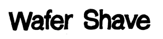 WAFER SHAVE logo