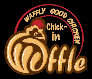 WAFFLY GOOD CHICKEN CHICK-IN WAFFLE logo