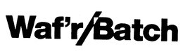 WAF'R/BATCH logo