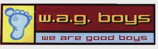 W.A.G. BOYS WE ARE GOOD BOYS logo