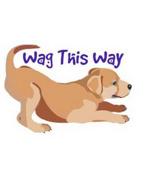 WAG THIS WAY