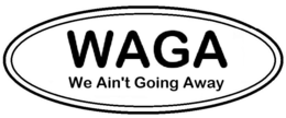 WAGA WE AIN'T GOING AWAY logo