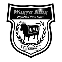WAGYU KING IMPORTED FROM JAPAN TRUE WORLD FOODS logo
