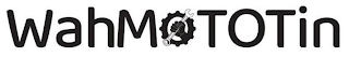 WAHMOTOTIN logo