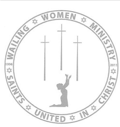 WAILING WOMEN MINISTRY SAINTS UNITED IN CHRIST 1996 2011 logo