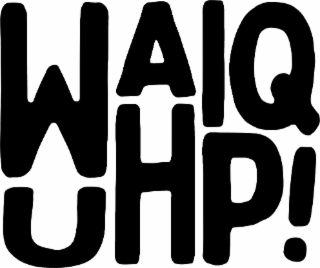 WAIQ UHP! logo