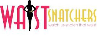 WAIST SNATCHERS WATCH US SNATCH THAT WAIST logo