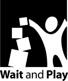 WAIT AND PLAY logo