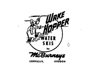 WAKE HOPPER WATER SKIS BY MCBURNEYS CORVALLIS, OREGON logo