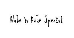WAKE 'N BAKE SPECIAL logo