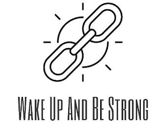 WAKE UP AND BE STRONG logo