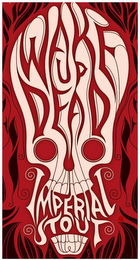 WAKE UP DEAD IMPERIAL STOUT logo