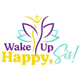 WAKE UP HAPPY, SIS! logo