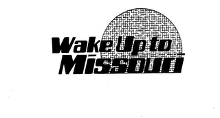 WAKE UP TO MISSOURI logo