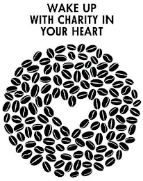 WAKE UP WITH CHARITY IN YOUR HEART logo